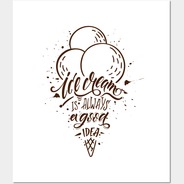 ice cream is always a good idea Wall Art by Mako Design 